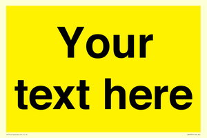 Custom Warning: Blank (yellow) sign